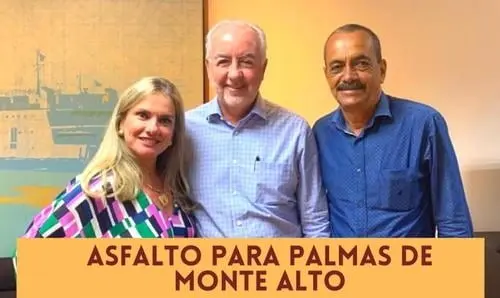 Ivana, Charles e Manoel Rubens garantem asfalto para Palmas de Monte Alto