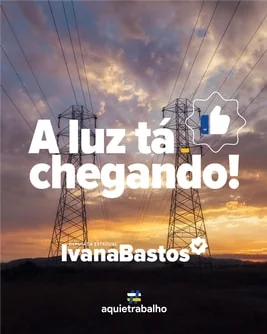  Após trabalho de Ivana, 438 famílias de 11 municípios receberão energia elétrica